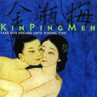 Purchase Kin Ping Meh - Fairy Tales & Cryptic Chapters: Take Five Dreams Until Kissing Time CD1