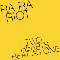 Purchase Ra Ra Riot - Two Hearts Beat As One (EP)