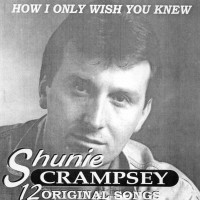Purchase Shunie Crampsey - How I Only Wish You Knew