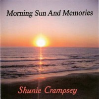 Purchase Shunie Crampsey - Morning Sun And Memories
