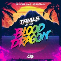 Purchase VA - Trials Of The Blood Dragon (Original Game Soundtrack)