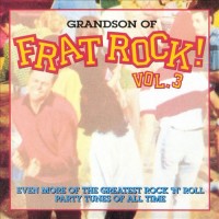 Purchase VA - Frat Rock! Grandson Of Frat Rock Vol. 3