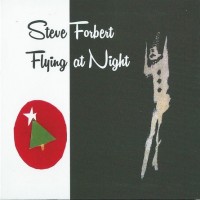 Purchase Steve Forbert - Flying at Night
