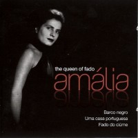 Purchase Amália Rodrigues - The Queen Of Fado