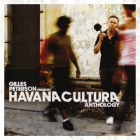 Purchase Gilles Peterson - Presents Havana Cultura Anthology CD2