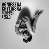Purchase Agnieszka Chylińska - Forever Child