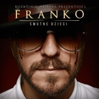 Purchase Franko - Smutne Dzieci