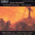 Buy James Macmillan - The World's Ransoming - Cello Concerto Mp3 Download