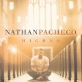 Buy Nathan Pacheco - Higher Mp3 Download