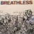 Buy Breathless - Nobody Leaves This Song Alive (Vinyl) Mp3 Download