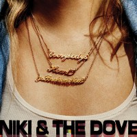 Purchase Niki & The Dove - Everybody's Heart Is Broken Now