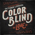 Buy October London - Color Blind: Love Mp3 Download