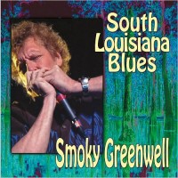 Purchase Smoky Greenwell - South Louisiana Blues