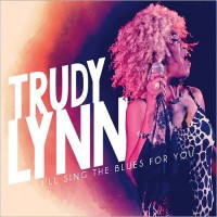 Purchase Trudy Lynn - I'll Sing The Blues For You