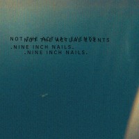 Purchase Nine Inch Nails - Not The Actual Events (EP)