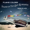Buy Flying Colors - Island Of The Lost Keyboards (Neal's Mix) Mp3 Download