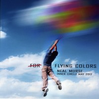 Purchase Neal Morse - (Not) For Flying Colors - Inner Circle May 2012