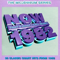 Purchase VA - Now That's What I Call Music! - The Millennium Series 1982 CD1