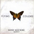 Buy Flying Colors - Mask Machine (CDS) Mp3 Download