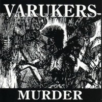 Purchase The Varukers - Murder