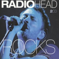 Purchase Radiohead - Rocks Germany 2001 (Live) CD1