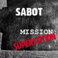 Buy Sabot - Mission: Superstition Mp3 Download