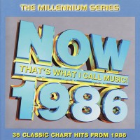 Purchase VA - Now That's What I Call Music! - The Millennium Series 1986 CD1