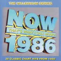 Purchase VA - Now That's What I Call Music! - The Millennium Series 1986 CD2
