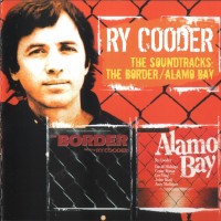 Purchase Ry Cooder - The Border + Alamo Bay