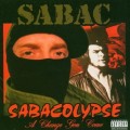 Buy Sabac - Sabacolypse (A Change Gon' Come) Mp3 Download