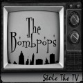 Buy The Bombpops - Stole The TV (EP) Mp3 Download