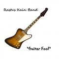 Buy Rastus Kain Band - Guitar Fool Mp3 Download