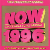 Purchase VA - Now That's What I Call Music! - The Millennium Series 1996 CD2