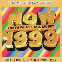 Purchase VA - Now That's What I Call Music! - The Millennium Series 1999 CD1