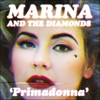 Purchase Marina And The Diamonds - Primadonna (CDS)