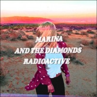 Purchase Marina And The Diamonds - Radioactive (MCD)