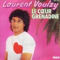 Buy Laurent Voulzy - Le Cœur Grenadine (Vinyl) Mp3 Download