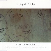 Purchase Lloyd Cole - Like Lovers Do (CDS)