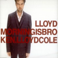 Purchase Lloyd Cole - Morning Is Broken (EP)