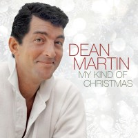 Purchase Dean Martin - My Kind Of Christmas
