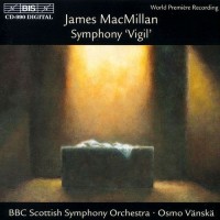 Purchase James Macmillan - Symphony Vigil