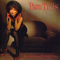 Purchase Pam Tillis - Above And Beyond The Doll Of Cutey (Vinyl)