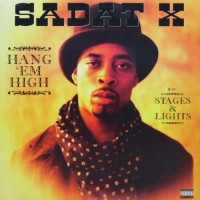 Purchase Sadat X - Hang 'Em High, Stages & Lights