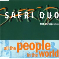 Purchase Safri Duo - All The People In The World (MCD)