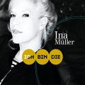 Buy Ina Müller - Ich Bin Die Mp3 Download