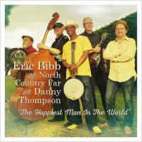 Purchase Eric Bibb & North Country Far - The Happiest Man In The World