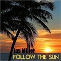 Buy Jas Miller - Follow The Sun Mp3 Download