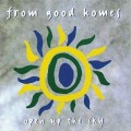 Buy From Good Homes - Open Up The Sky Mp3 Download