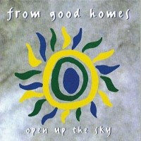 Purchase From Good Homes - Open Up The Sky