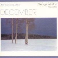 Purchase George Winston - December (20th Anniversary Edition)